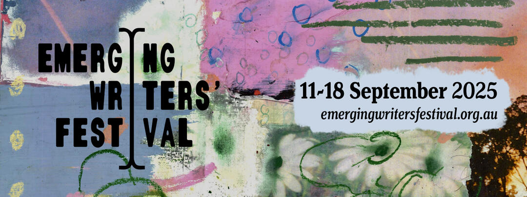 Emerging Writers' Festival 2025 banner